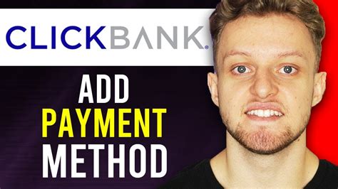 How To Add a Payment Method in Clickbank (Step By Step).
